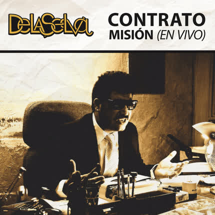 DELASELVA - Contrato (Mix 2024) / Misión (En Vivo)
